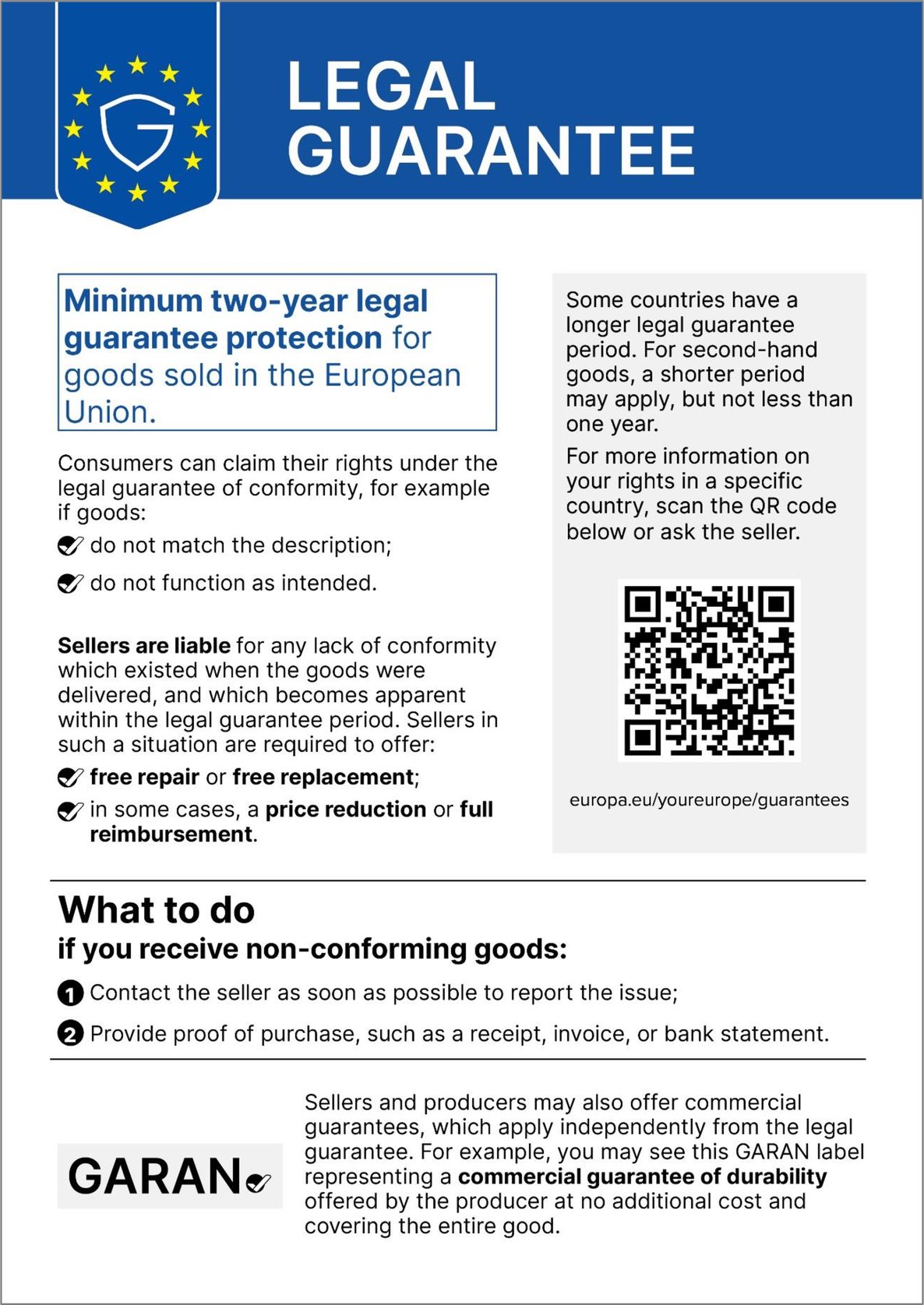 Notice of the European Union: minimum two-year legal guarantee protection for goods sold in the European Union. Consumers can claim their rights when goods do not match the description or do not function as intended: free repair or free replacement, in some cases a price reduction or full reimbursement. Contact the seller as soon as possible and provide proof of purchase. More: europa.eu/youreurope/guarantees